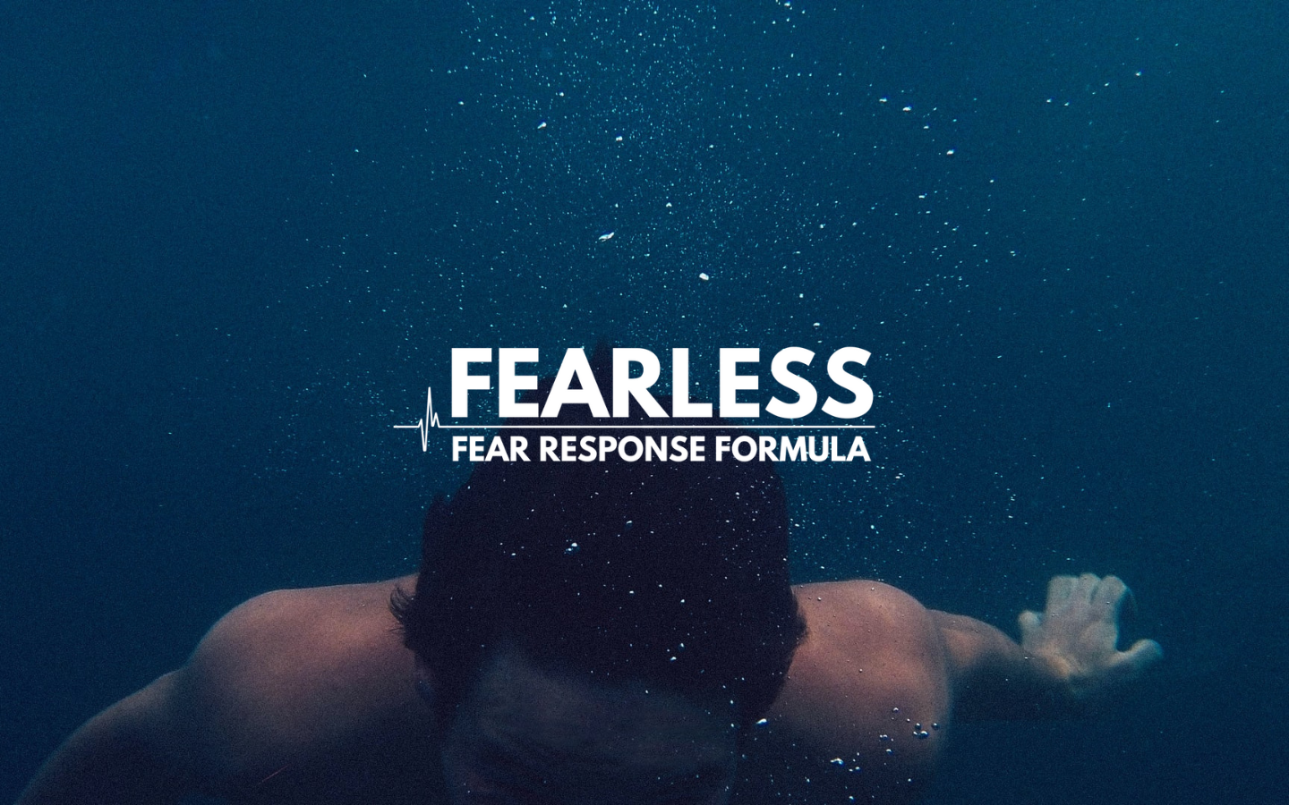 Fearless: the Definitive Guide to Managing Your Fear in the Ocean